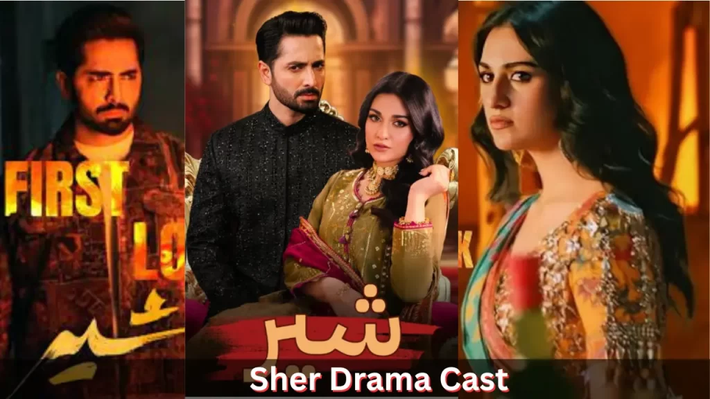 Sher Drama Main Cast