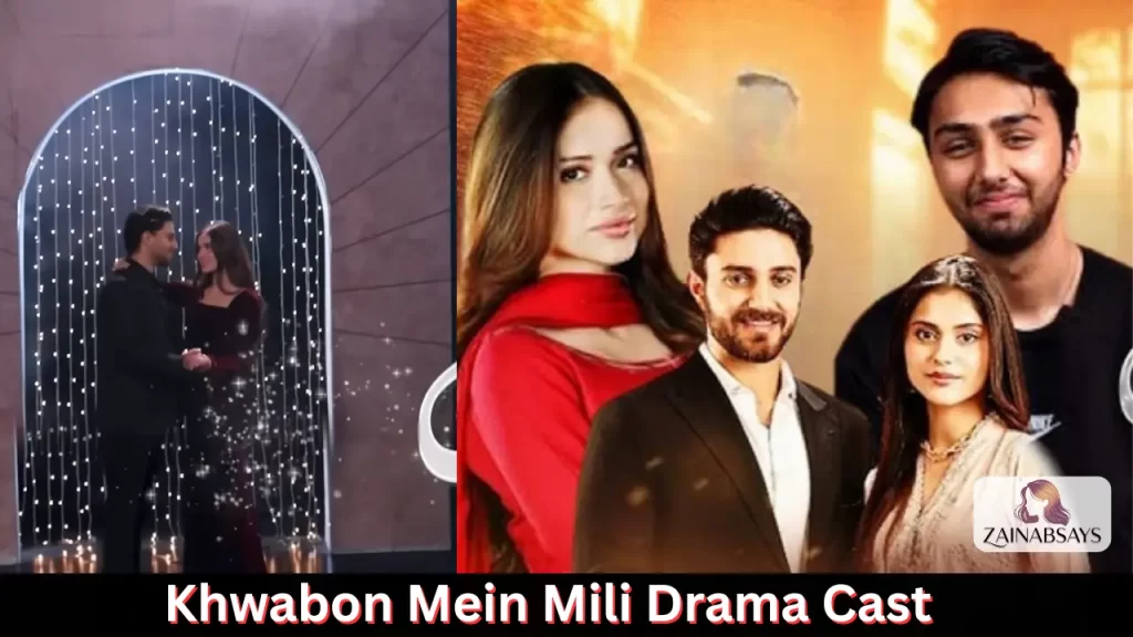 Khwabon Mein Mili Main Drama