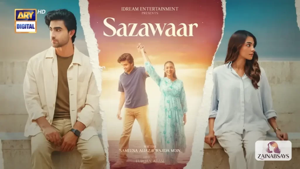 Sazawaar Drama Cast